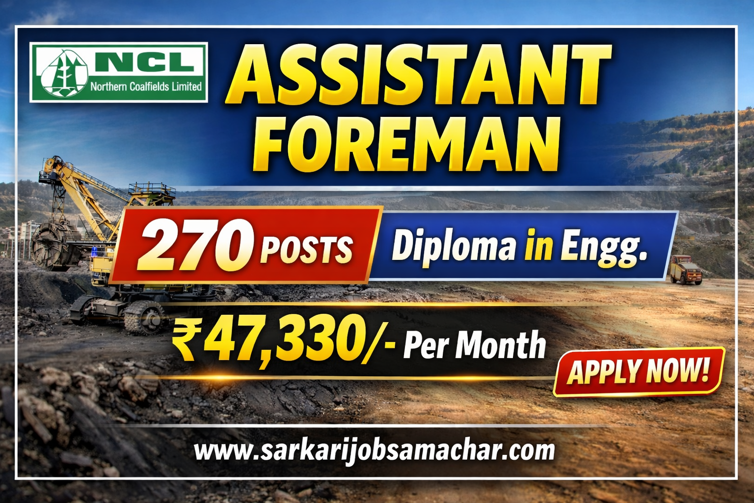 Northern Coalfields Limited (NCL) Assistant Foreman Recruitment 2026 – Apply Online for 270 Posts